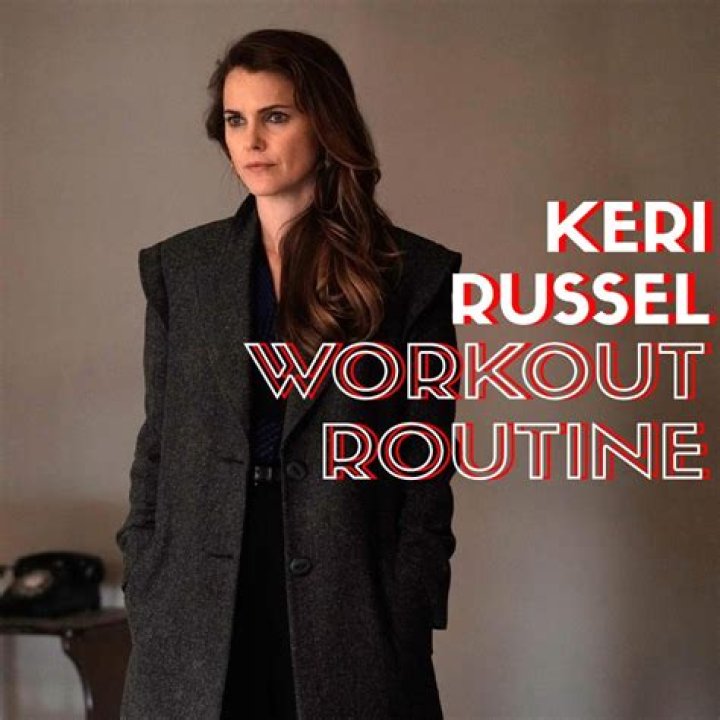 Keri Russell Workout Routine