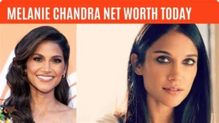 Melanie Chandra Net Worth